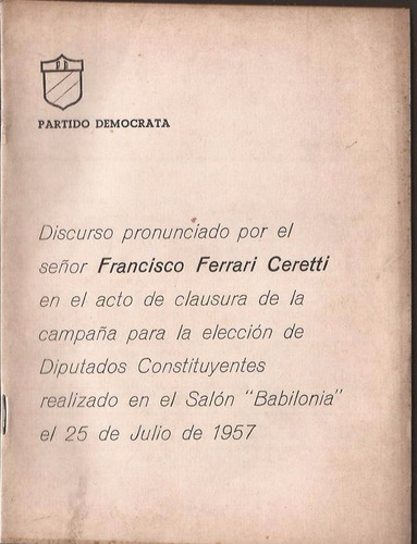 Ferrari Ceretti Discurso Diputados Partido Demócrata 1957