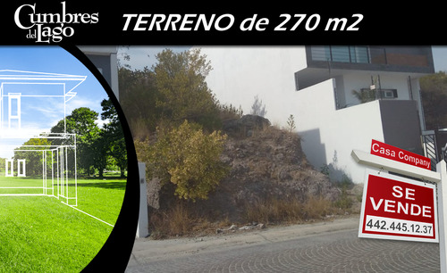 Se Vende Terreno De 270 M2 En Cumbres Del Lago, De Oportunid