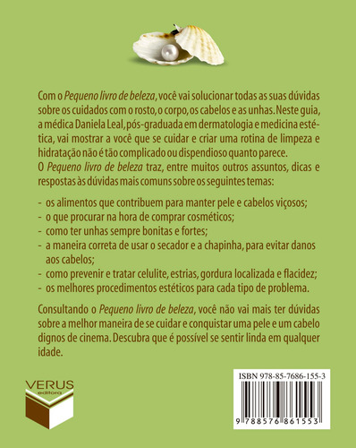 Pequeno livro de beleza: Guia para toda hora, de Leal, Daniela. Editorial Verus Editora Ltda., capa mole em português, 2013