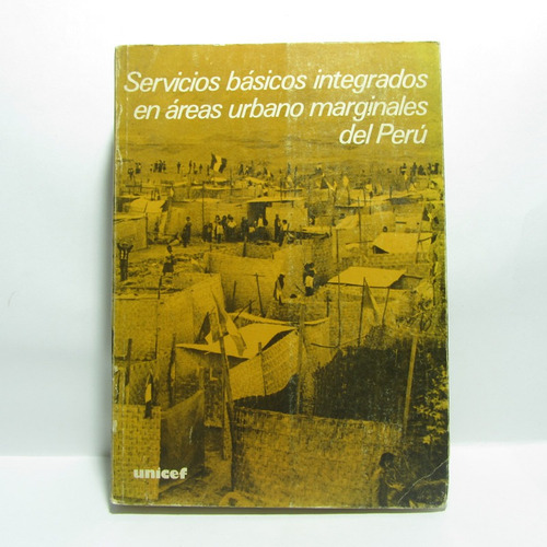 Servicios Básicos Integrados En Áreas Urbano Marginales