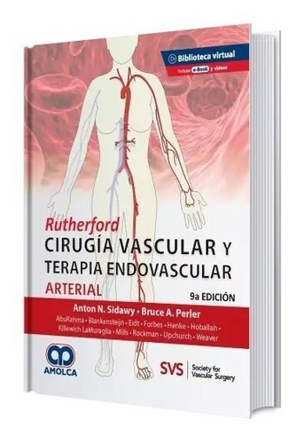 Rutherford. Cirugía Vascular Y Terapia Endovas Arterial. 9ed
