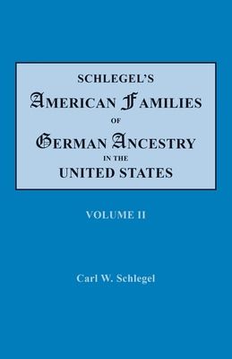 Libro Schlegel's American Families Of German Ancestry In ...