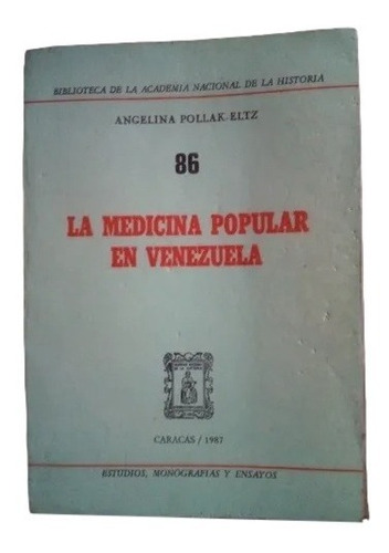 La Medicina Popular Venezolana Angelina Pollak R1