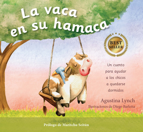 La Vaca En Su Hamaca - Agustina Lynch