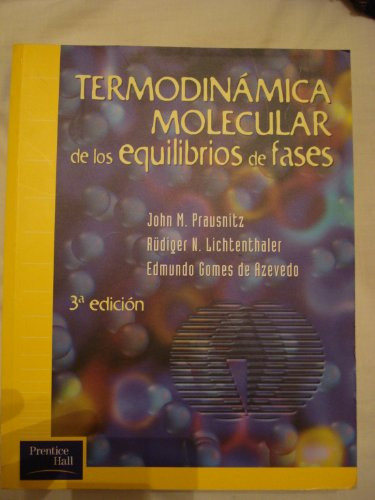 Libro Termodinamica Molecular De Los Equilibrios De Fases De