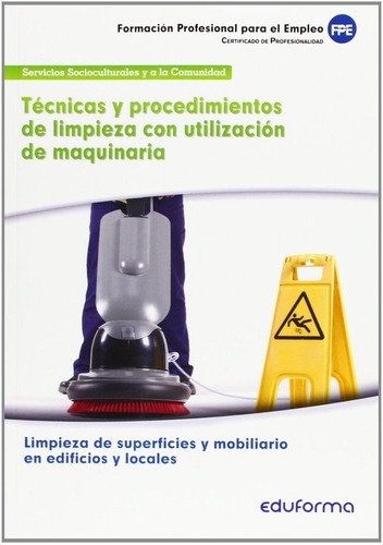 Libro Tecnicas Y Procedimientos De Limpieza Con Utilizaci...