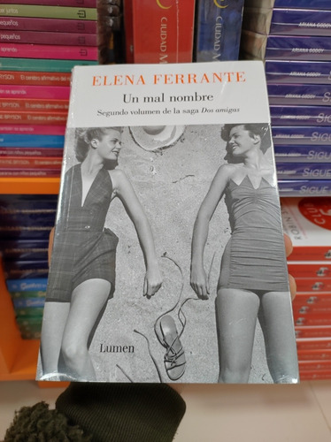 Libro Un Mal Nombre - Tomo 2 - Elena Ferrante - Lumen