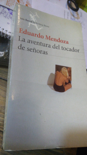 Aventura Del Tocador De Señoras - Mendoza Eduardo