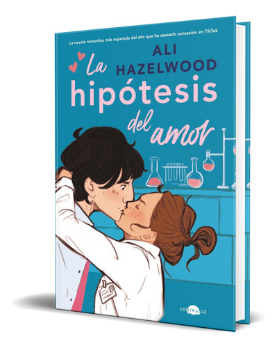 Libro La Hipótesis Del Amor [ Ali Hazelwood ] Original