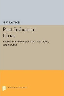 Libro Post-industrial Cities : Politics And Planning In N...
