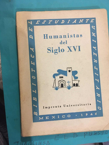 Humanistas Del Siglo Xvi