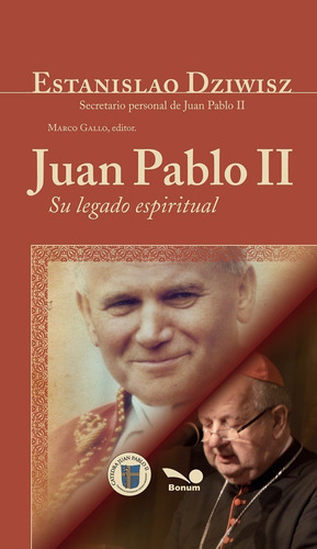 Juan Pablo Ii, De Estanislaodziwisz. Editorial Bonum, Tapa Blanda En Español, 2011