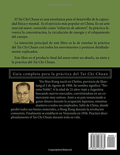 Tai Chi Chuan De Abuelo A Nieto: Guía Completa Para La Pract