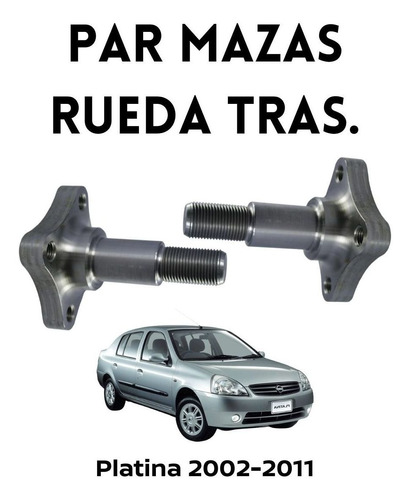 2 Mazas Mango Traseros Platina 2005