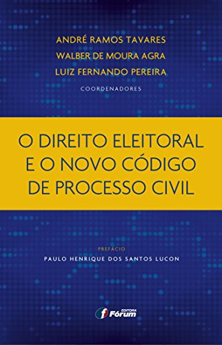 Libro O Direito Eleitoral E O Novo Código De Processo Civil