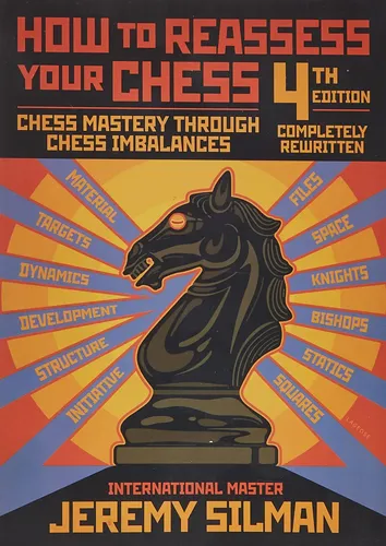 Libro: How To Reassess Your Chess: Chess Mastery Through Che