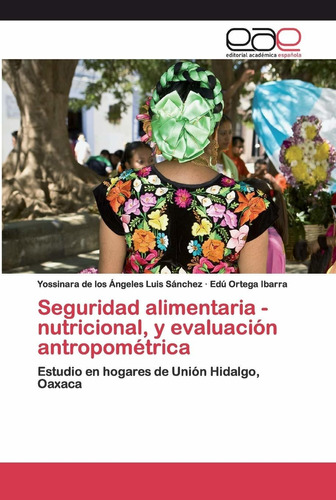 Libro Seguridad Alimentaria - Nutricional, Y Evaluaci Lcm3