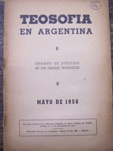 Teosofia En Argentina * Mayo 1956 Año Xvii Nº 3 *