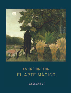 El Arte Mágico - Breton Andre