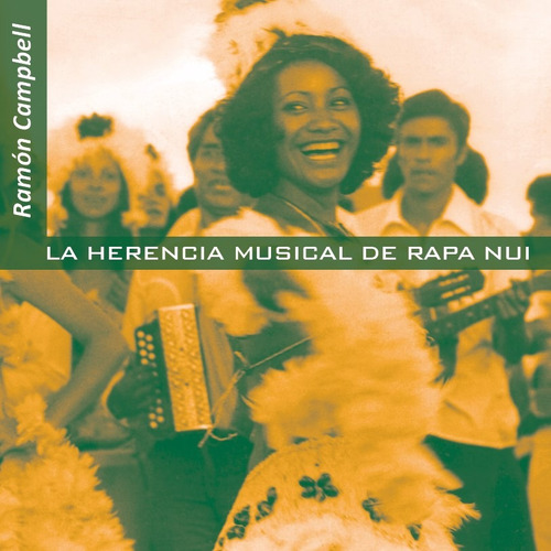 La Herencia Musical De Rapa Nui