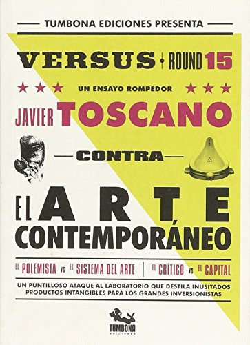 Libro Contra El Arte Contemporaneo Versus Round 15 De Toscan