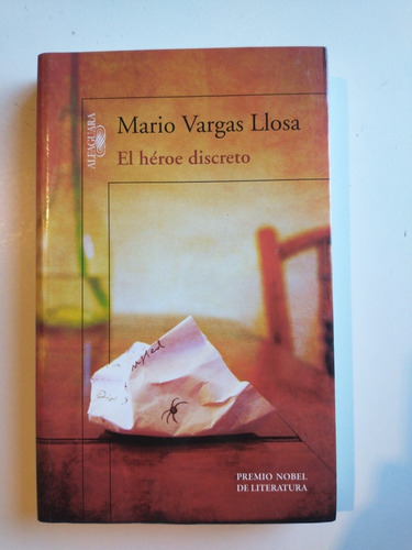 El Héroe Discreto Mario Vargas Llosa