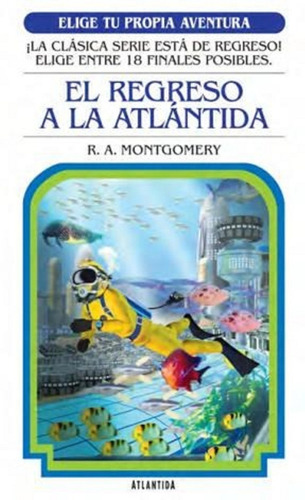 El Regreso A La Atlantida - R. A. Montgomery