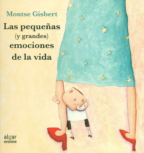 Pequeñas (y Grandes) Emociones, Las - Montserrat Gisbert