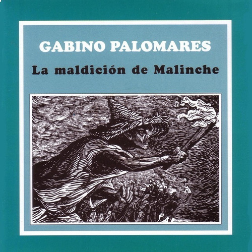 Gabino Palomares La Maldicion De Malinche Cd