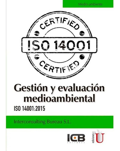 Libro Gestión Y Evaluación Medioambiental. Iso 14001:2015