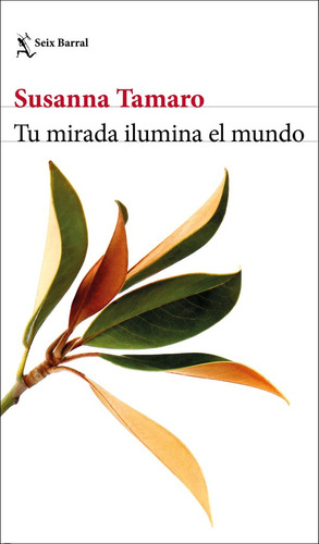 Libro Tu Mirada Ilumina El Mundo