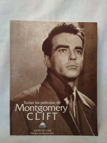 Todas Las Películas De Montgomery Clift - Judith Kass - B 