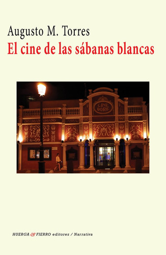 El Cine De Las Sãâ¡banas Blancas, De M. Torres (1942-), Augusto. Editorial Huerga Y Fierro Editores, Tapa Blanda En Español
