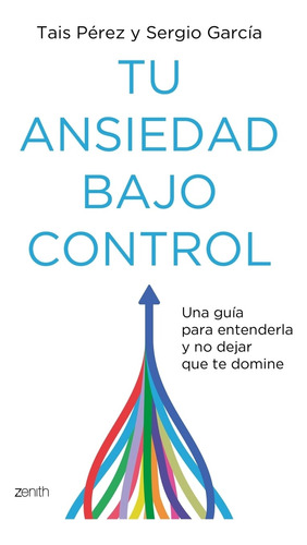 Libro Tu Ansiedad Bajo Control