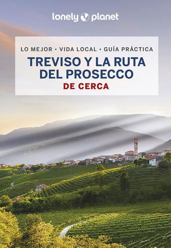 Libro Treviso Y La Ruta Del Prosecco De Cerca 1 De Falconier