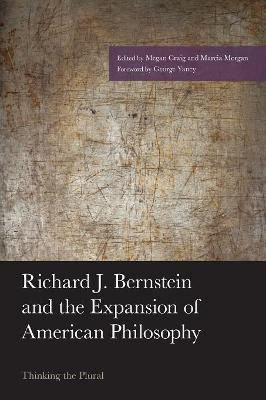 Libro Richard J. Bernstein And The Expansion Of American ...