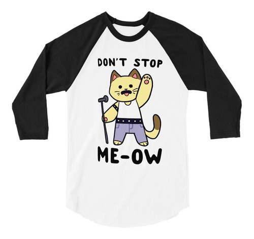 Playera Raglan 3/4 Freddie Mercury Don´t Stop Me-ow Queen