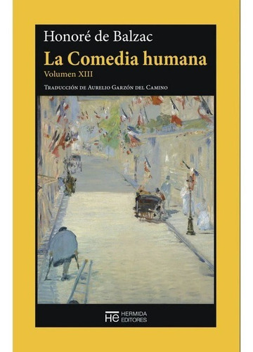 La Comedia Humana Volumen  13 Honore De Balzac - Hermida