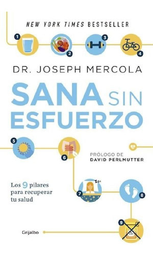 Libro - Sana Sin Esfuerzo Los 9 Pilares Para Recuperar Tu S