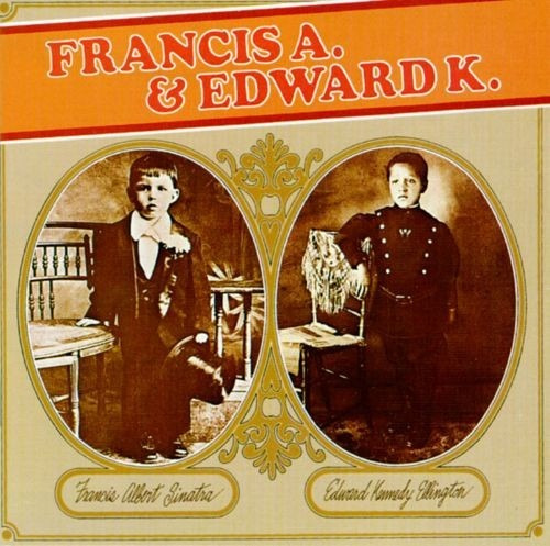 Frank Sinatra Duke Ellington - Francis A. & Edward K. German