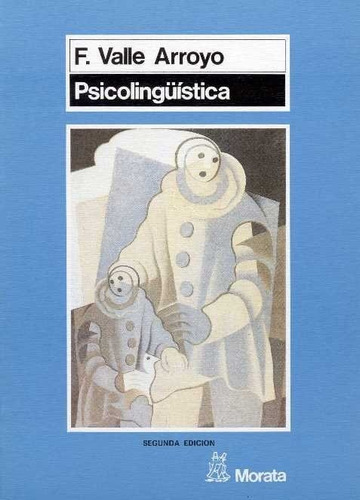 Psicolinguistica, De Valle,f.. Editorial Morata En Español