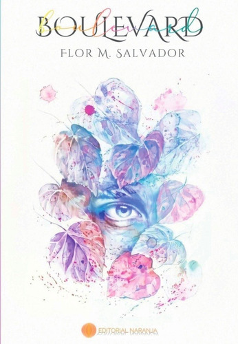 Imagen 1 de 8 de Boulevard - Flor M. Salvador