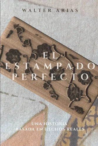 Libro: El Estampado Perfecto (spanish Edition)