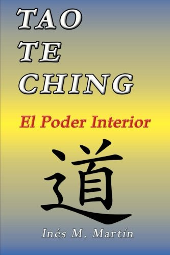 Tao Te Ching: El Poder Interior