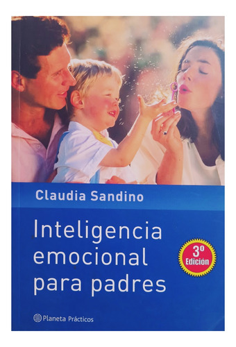 Inteligencia Emocional Para Padres.