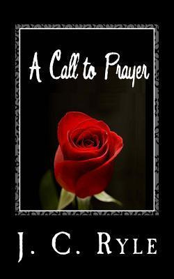 Libro A Call To Prayer (unabridged) - J C Ryle