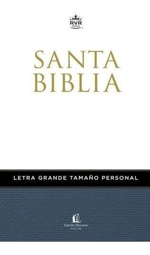 Biblia Letra Grande Tamano Personal - Rvr 1960- Reina Val...