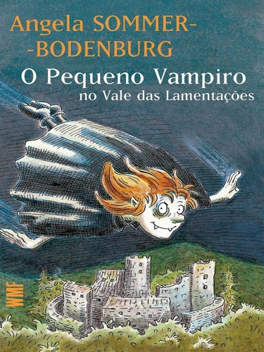 O Pequeno Vampiro No Vale Das Lamentações, De Sommer-bodenburg, Angela. Editora Wmf Martins Fontes - Pod, Capa Mole Em Português