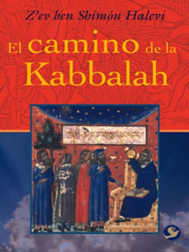 El Camino De La Kabbalah