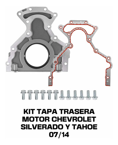 Tapa,estopera Y Empacadura Trasera Chevrolet Silverado 07/14